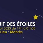 La Nuit des Etoiles à Mahres le 8 aout 2023