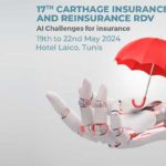 17ème RDV de Carthage de l’assurance et la réassurance à Tunis