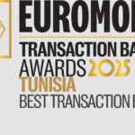 La Banque de Tunisie distinguée par Euromoney : “Best Transaction Bank Award 2025” Tunis – le 22 dé
