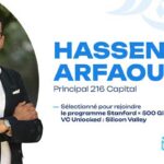 Hassen Arfaoui de 216 Capital sélectionné pour rejoindre le programme Stanford × 500 Global VC Unlocked : Silicon Valley